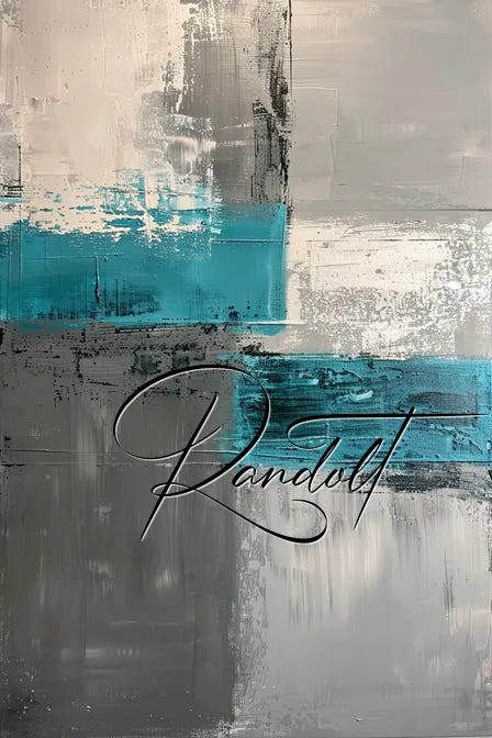 Abstract painting with gray, teal, and black brushstrokes, featuring the name 'Randall' in elegant script.